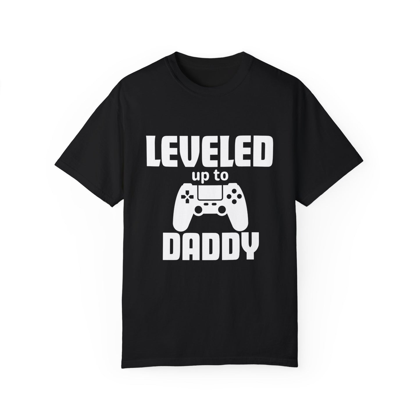 Leveled Up To Daddy T-shirt