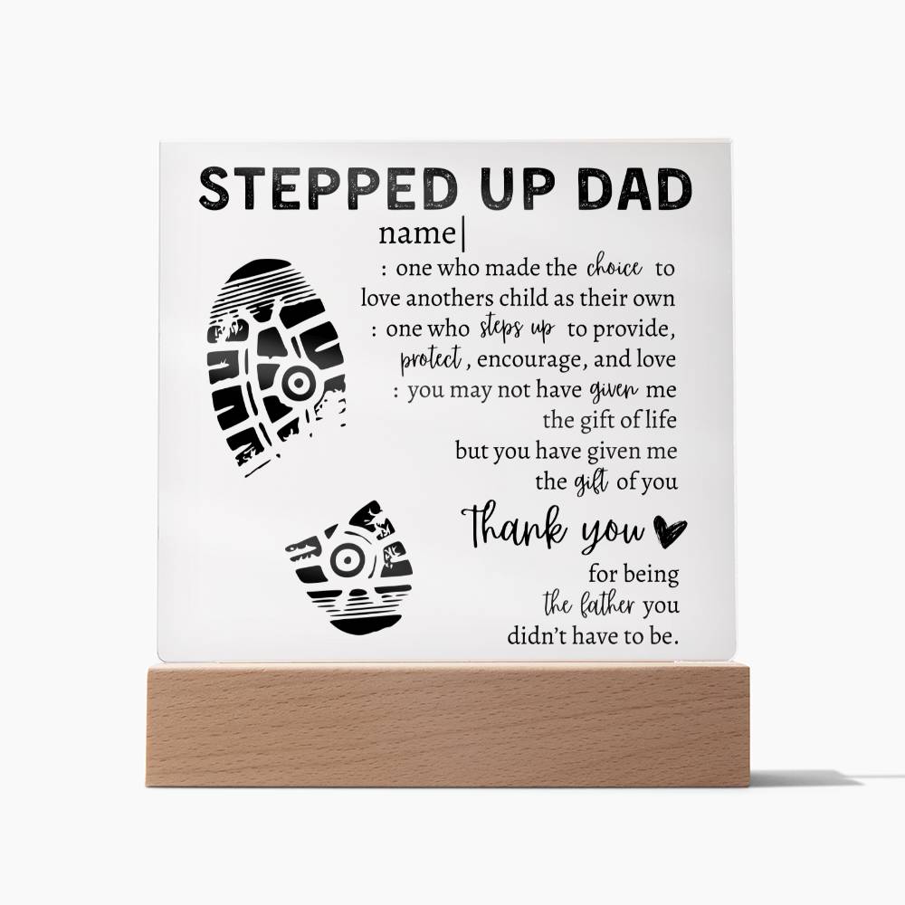 Stepped Up Dad Square Acrylic Placque