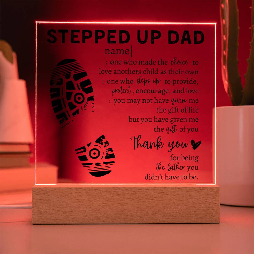 Stepped Up Dad Square Acrylic Placque