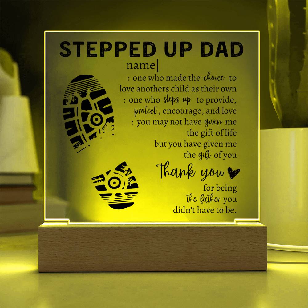 Stepped Up Dad Square Acrylic Placque