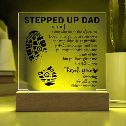 Stepped Up Dad Square Acrylic Placque