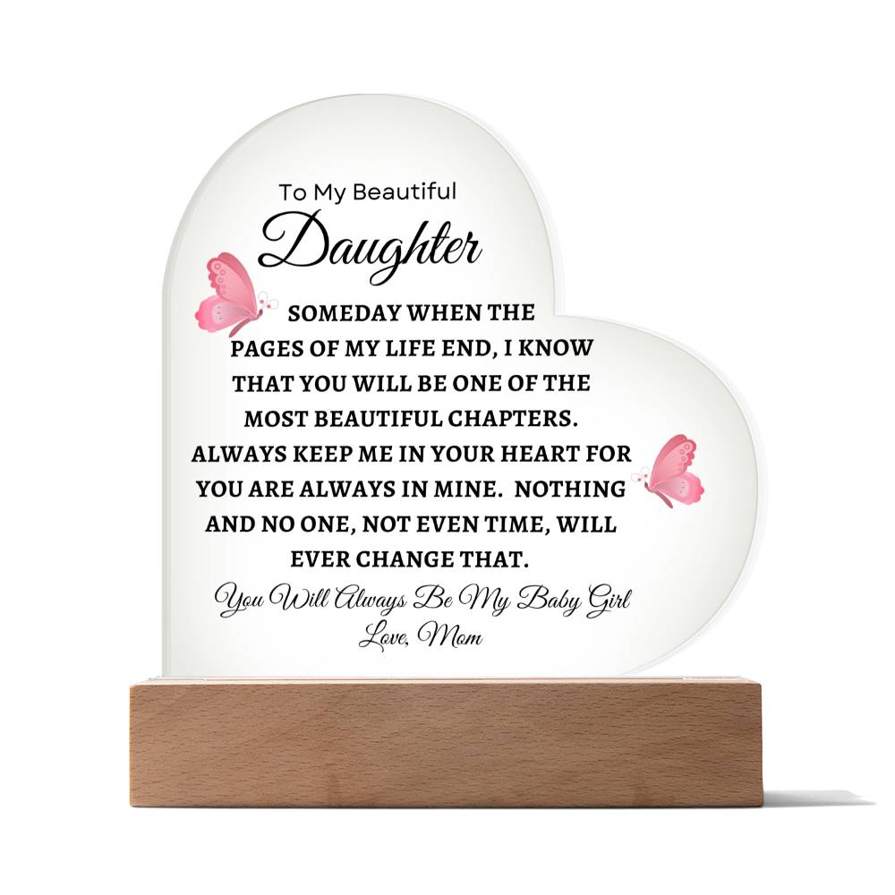 To My Beautiful Daughter - Printed Heart Acrylic Plaque