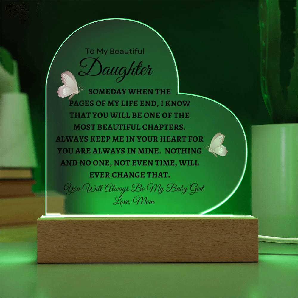 To My Beautiful Daughter - Printed Heart Acrylic Plaque