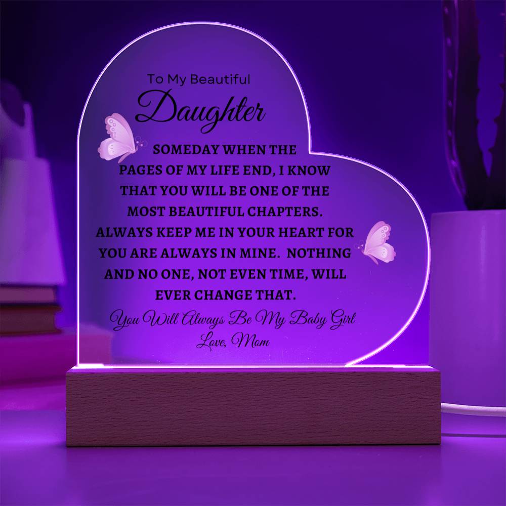 To My Beautiful Daughter - Printed Heart Acrylic Plaque